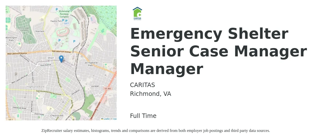 CARITAS job posting for a Emergency Shelter Senior Case Manager Manager in Richmond, VA with a salary of $49,600 to $115,600 Yearly with a map of Richmond location.