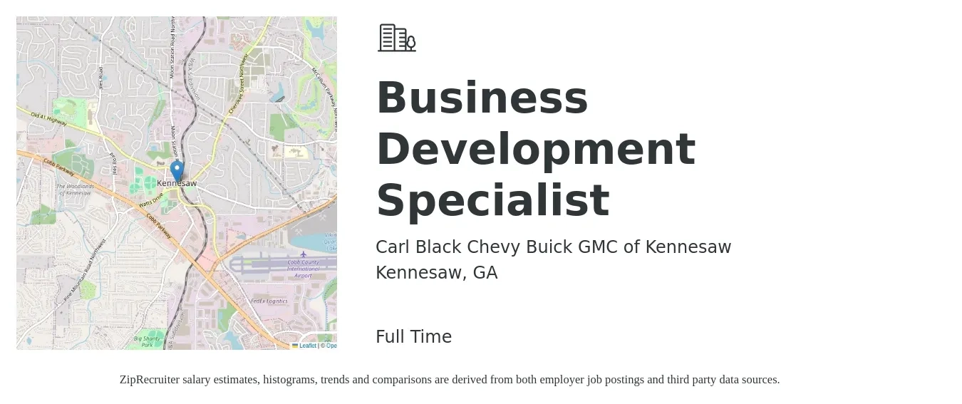 Carl Black Chevy Buick GMC of Kennesaw job posting for a Business Development Specialist in Kennesaw, GA with a salary of $43,400 to $72,500 Yearly with a map of Kennesaw location.