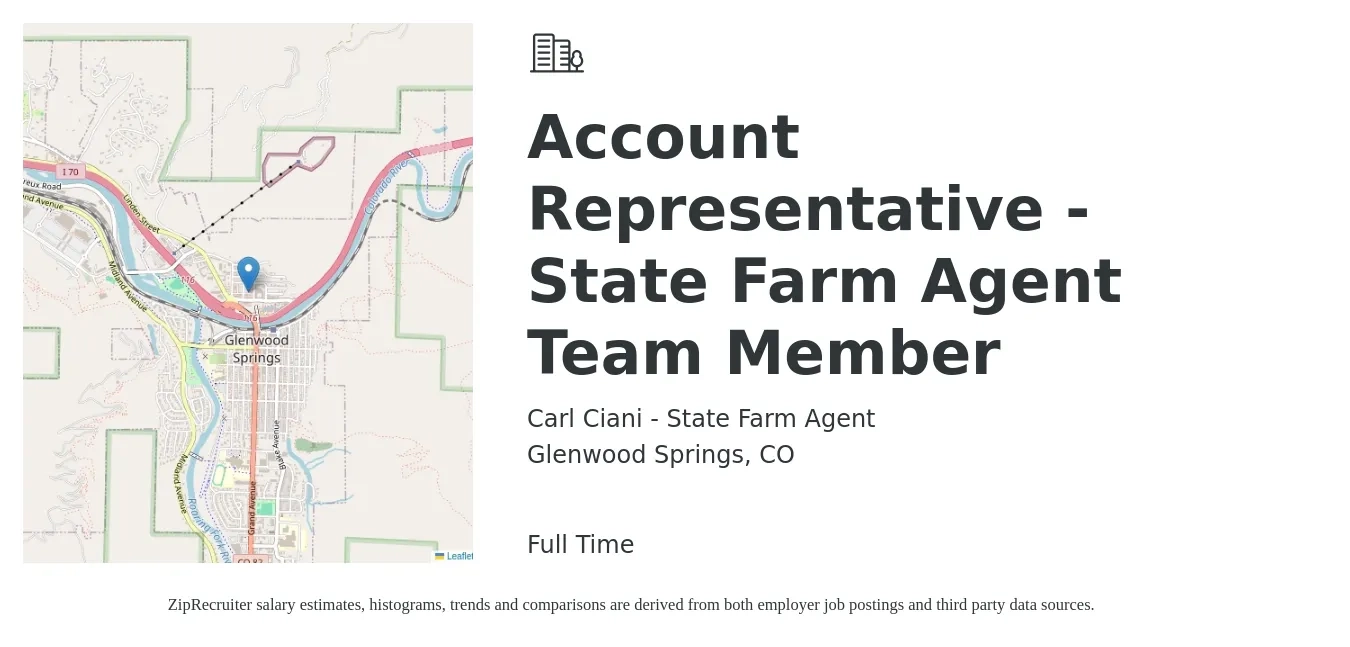 Carl Ciani - State Farm Agent job posting for a Account Representative - State Farm Agent Team Member in Glenwood Springs, CO with a salary of $41,600 to $57,100 Yearly with a map of Glenwood Springs location.