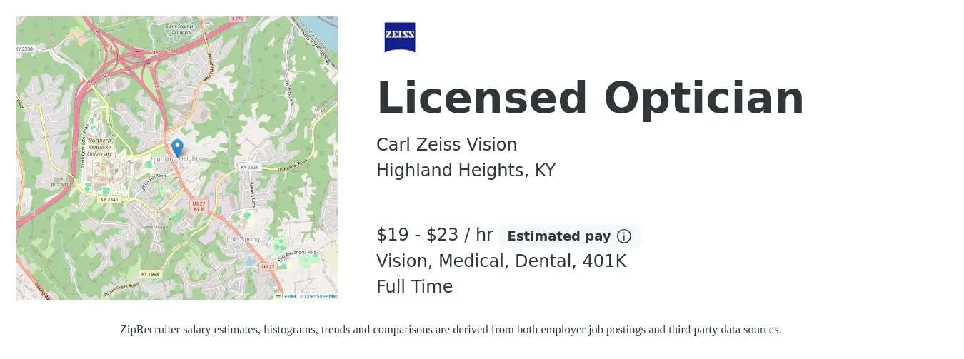 Carl Zeiss Vision job posting for a Licensed Optician in Highland Heights, KY with a salary of $20 to $24 Hourly (plus commission) and benefits including 401k, dental, life_insurance, medical, and vision with a map of Highland Heights location.