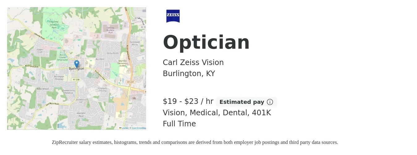 Carl Zeiss Vision job posting for a Optician in Burlington, KY with a salary of $20 to $24 Hourly (plus commission) and benefits including vision, 401k, dental, life_insurance, and medical with a map of Burlington location.