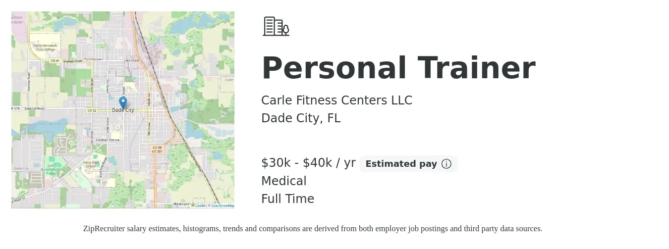 Carle Fitness Centers LLC job posting for a Personal Trainer in Dade City, FL with a salary of $30,000 to $40,000 Yearly (plus commission) and benefits including medical, and pto with a map of Dade City location.