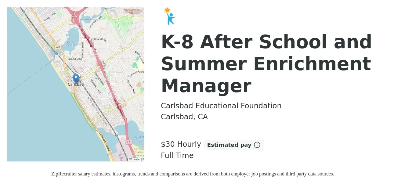 Carlsbad Educational Foundation job posting for a K-8 After School and Summer Enrichment Manager in Carlsbad, CA with a salary of $66,560 Yearly with a map of Carlsbad location.