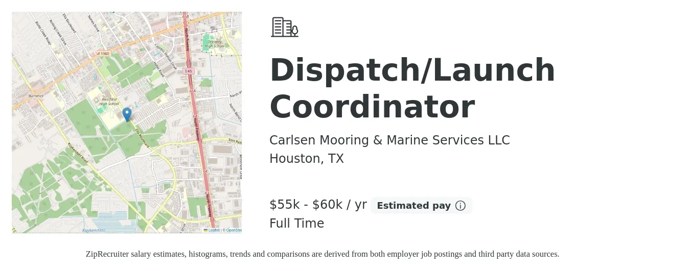Carlsen Mooring & Marine Services LLC job posting for a Dispatch/Launch Coordinator in Houston, TX with a salary of $55,000 to $60,000 Yearly with a map of Houston location.