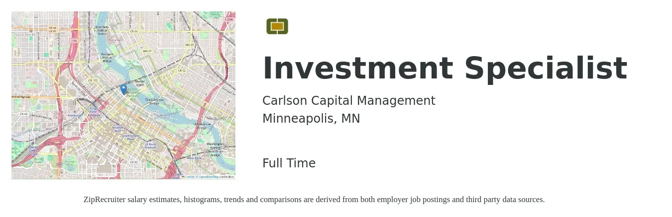 Carlson Capital Management job posting for a Investment Specialist in Minneapolis, MN with a salary of $52,800 to $78,400 Yearly with a map of Minneapolis location.