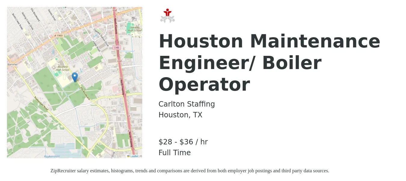 Carlton Staffing job posting for a Houston Maintenance Engineer/ Boiler Operator in Houston, TX with a salary of $30 to $38 Hourly with a map of Houston location.
