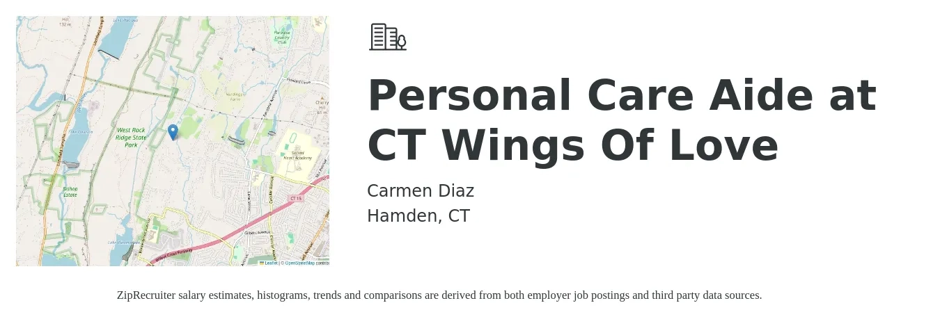 Carmen Diaz job posting for a Personal Care Aide at CT Wings Of Love in Hamden, CT with a salary of $13 to $17 Hourly with a map of Hamden location.