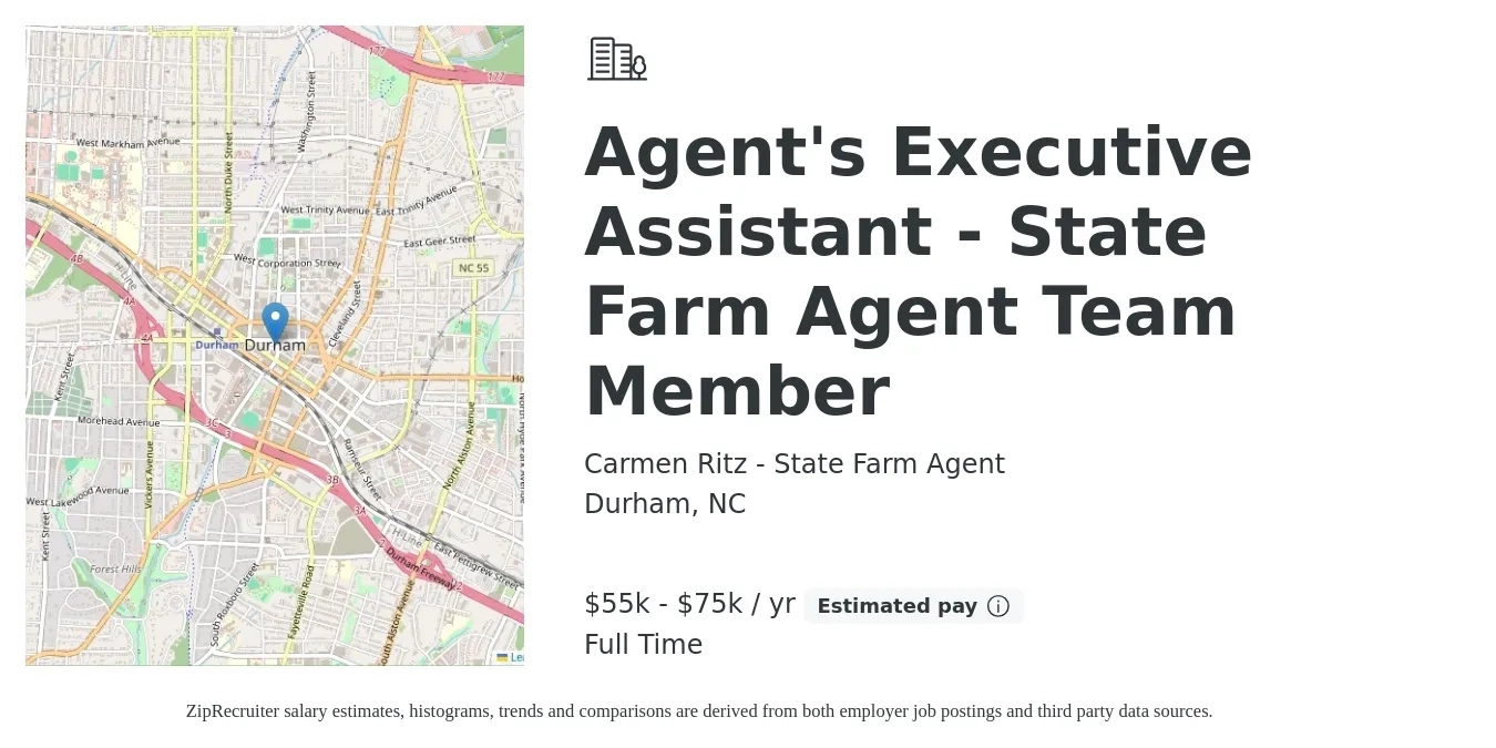 Carmen Ritz - State Farm Agent job posting for a Agent's Executive Assistant - State Farm Agent Team Member in Durham, NC with a salary of $55,000 to $75,000 Yearly with a map of Durham location.