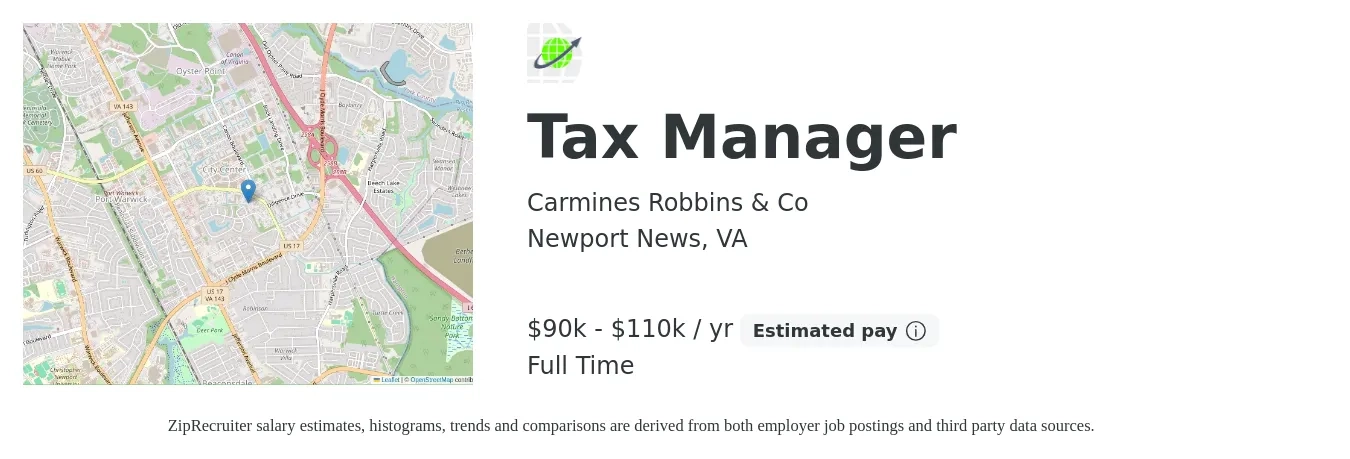 Carmines Robbins & Co job posting for a Tax Manager in Newport News, VA with a salary of $90,000 to $110,000 Yearly and benefits including life_insurance, pto, and retirement with a map of Newport News location.