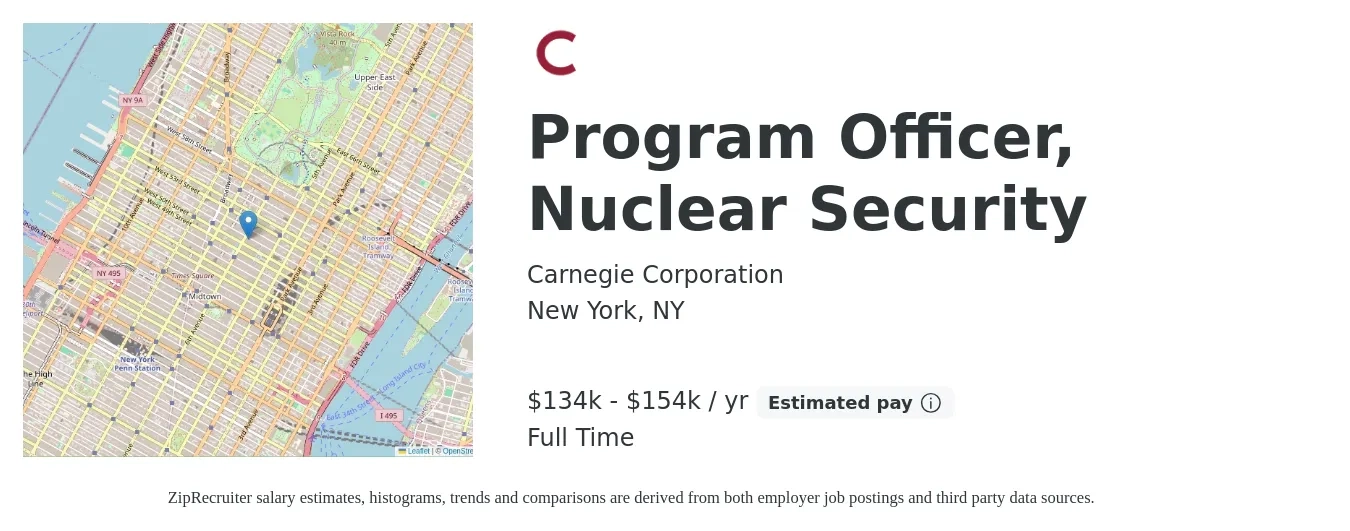 Carnegie Corporation job posting for a Program Officer, Nuclear Security in New York, NY with a salary of $134,500 to $154,500 Yearly with a map of New York location.