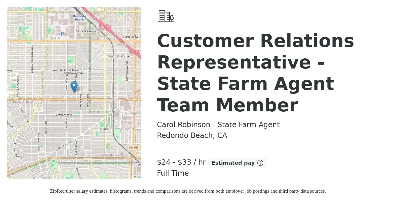 Carol Robinson - State Farm Agent job posting for a Customer Relations Representative - State Farm Agent Team Member in Redondo Beach, CA with a salary of $50,000 to $70,000 Yearly with a map of Redondo Beach location.