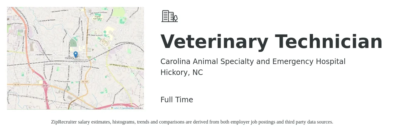 Carolina Animal Specialty and Emergency Hospital job posting for a Veterinary Technician in Hickory, NC with a salary of $16 to $23 Hourly with a map of Hickory location.