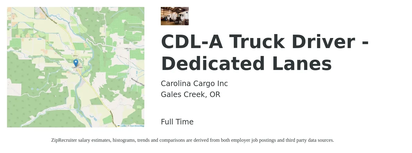 Carolina Cargo Inc job posting for a CDL-A Truck Driver - Dedicated Lanes in Gales Creek, OR with a salary of $1,900 Weekly with a map of Gales Creek location.