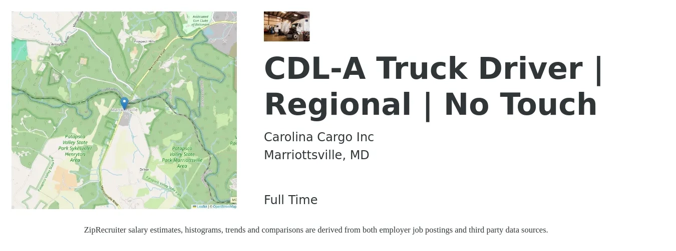 Carolina Cargo Inc job posting for a CDL-A Truck Driver | Regional | No Touch in Marriottsville, MD with a salary of $131,521 Yearly with a map of Marriottsville location.