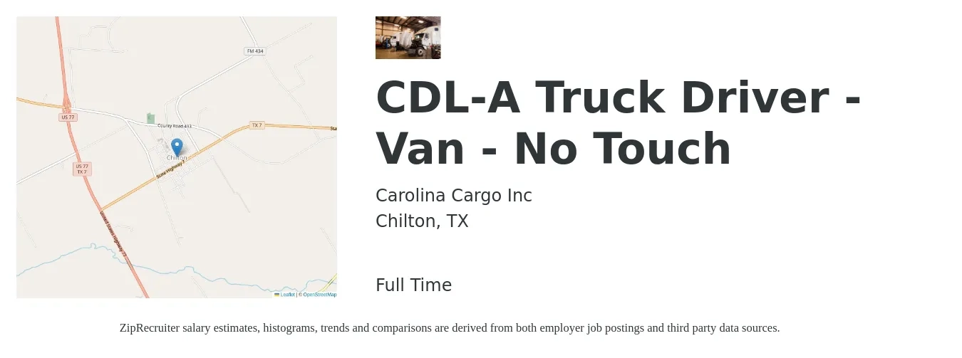 Carolina Cargo Inc job posting for a CDL-A Truck Driver - Van - No Touch in Chilton, TX with a salary of $1,200 Weekly with a map of Chilton location.