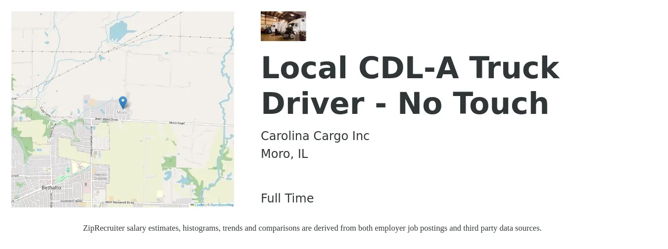 Carolina Cargo Inc job posting for a Local CDL-A Truck Driver - No Touch in Moro, IL with a salary of $1,400 to $1,600 Weekly with a map of Moro location.