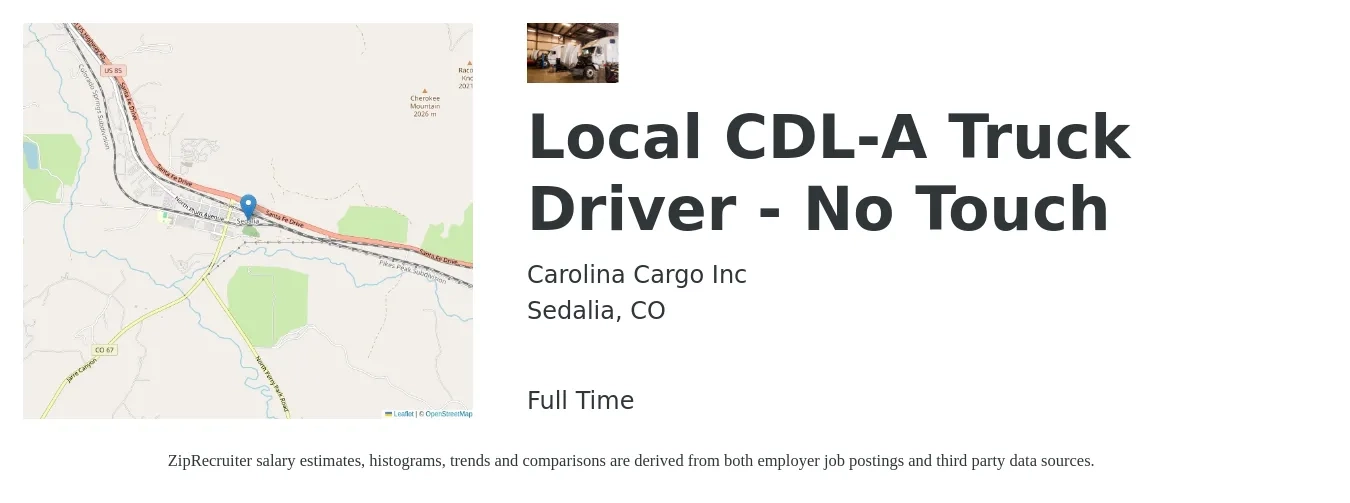 Carolina Cargo Inc job posting for a Local CDL-A Truck Driver - No Touch in Sedalia, CO with a salary of $1,400 Weekly with a map of Sedalia location.