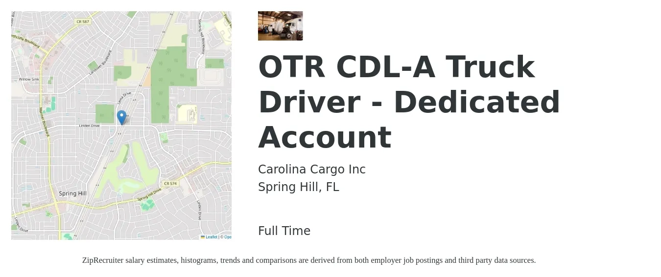 Carolina Cargo Inc job posting for a OTR CDL-A Truck Driver - Dedicated Account in Spring Hill, FL with a salary of $1,200 Weekly with a map of Spring Hill location.