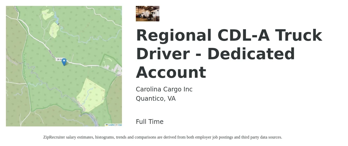 Carolina Cargo Inc job posting for a Regional CDL-A Truck Driver - Dedicated Account in Quantico, VA with a salary of $1,300 to $1,500 Weekly with a map of Quantico location.