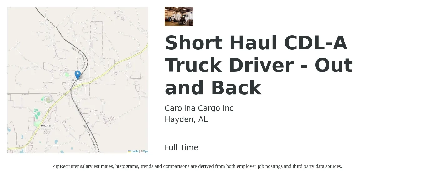 Carolina Cargo Inc job posting for a Short Haul CDL-A Truck Driver - Out and Back in Hayden, AL with a salary of $1,900 Weekly with a map of Hayden location.