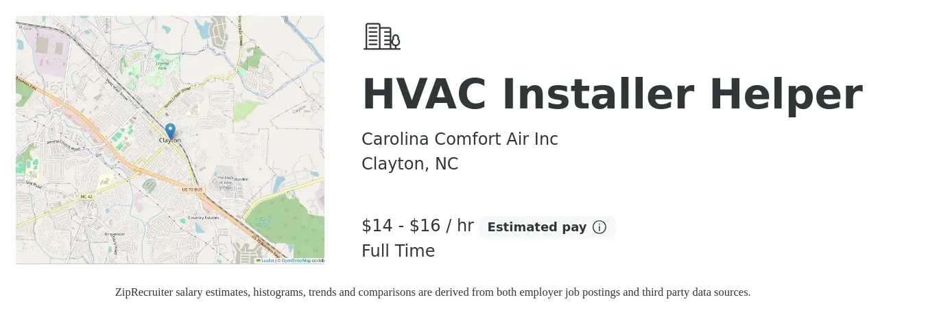 Carolina Comfort Air Inc job posting for a HVAC Installer Helper in Clayton, NC with a salary of $15 to $17 Hourly with a map of Clayton location.