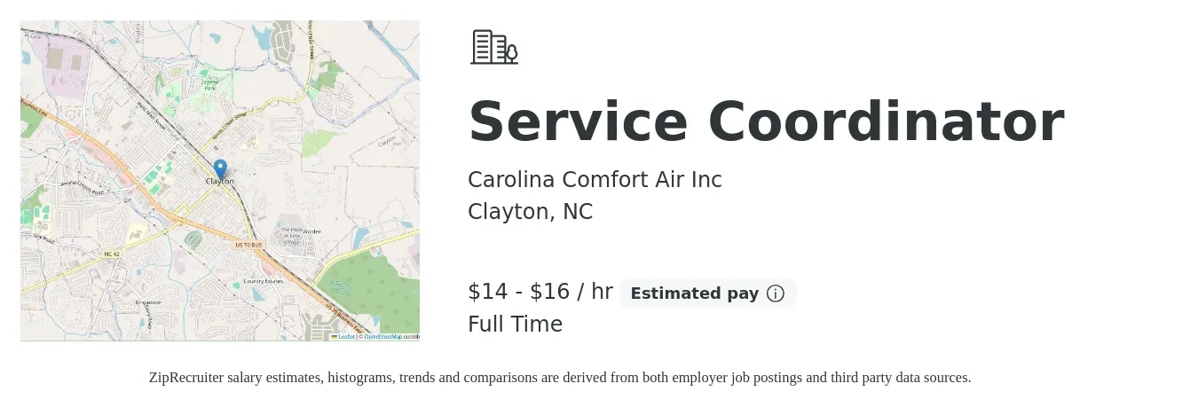 Carolina Comfort Air Inc job posting for a Service Coordinator in Clayton, NC with a salary of $15 to $17 Hourly with a map of Clayton location.