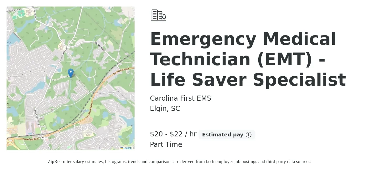 Carolina First EMS job posting for a Emergency Medical Technician (EMT) - Life Saver Specialist in Elgin, SC with a salary of $21 to $23 Hourly and benefits including retirement with a map of Elgin location.