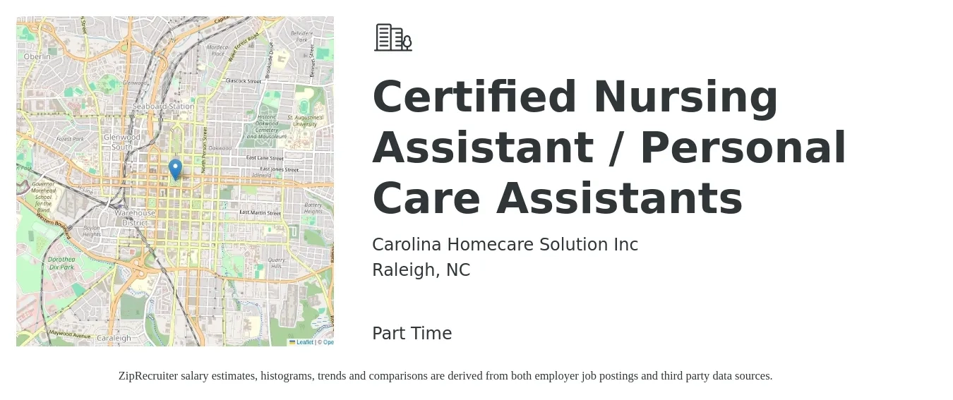 Carolina Homecare Solution Inc job posting for a Certified Nursing Assistant / Personal Care Assistants in Raleigh, NC with a salary of $16 to $23 Hourly with a map of Raleigh location.