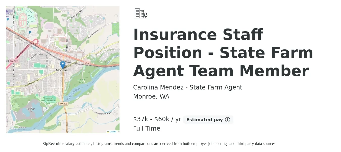 Carolina Mendez - State Farm Agent job posting for a Insurance Staff Position - State Farm Agent Team Member in Monroe, WA with a salary of $37,440 to $60,000 Yearly with a map of Monroe location.