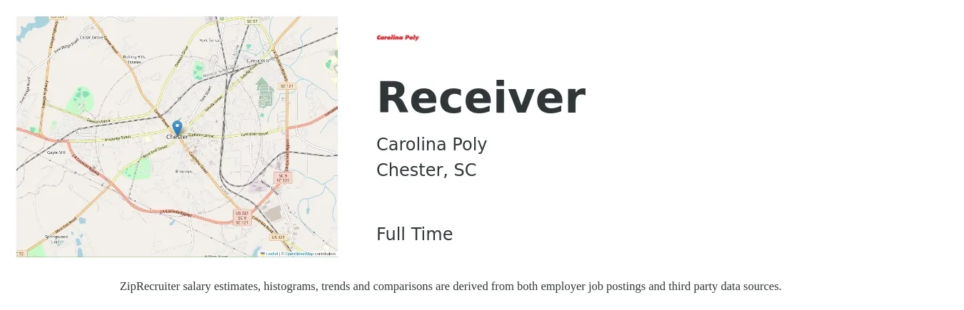 Carolina Poly job posting for a Receiver in Chester, SC with a salary of $16 to $20 Hourly with a map of Chester location.