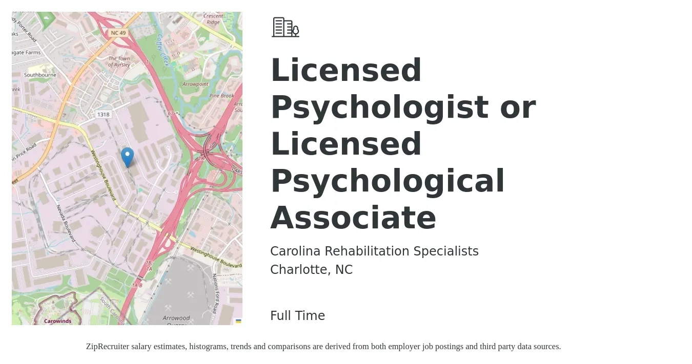 Carolina Rehabilitation Specialists job posting for a Licensed Psychologist or Licensed Psychological Associate in Charlotte, NC with a salary of $87,700 to $136,500 Yearly with a map of Charlotte location.
