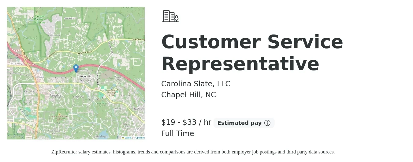 Carolina Slate, LLC job posting for a Customer Service Representative in Chapel Hill, NC with a salary of $20 to $35 Hourly with a map of Chapel Hill location.