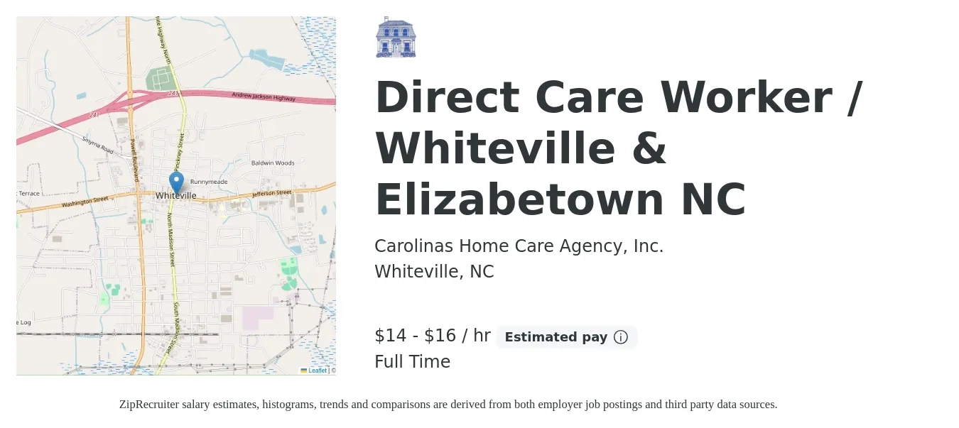 Carolinas Home Care Agency, Inc. job posting for a Direct Care Worker / Whiteville & Elizabetown NC in Whiteville, NC with a salary of $15 to $17 Hourly and benefits including pto, and retirement with a map of Whiteville location.