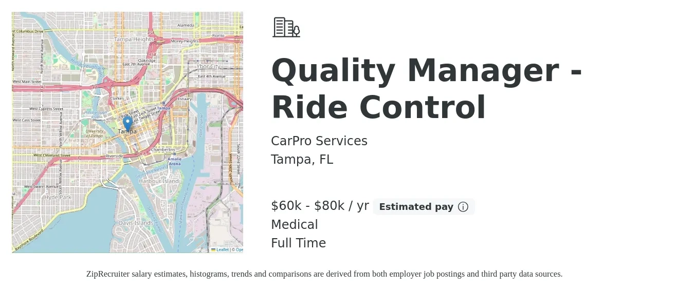 CarPro Services job posting for a Quality Manager - Ride Control in Tampa, FL with a salary of $60,000 to $80,000 Yearly and benefits including medical, and pto with a map of Tampa location.