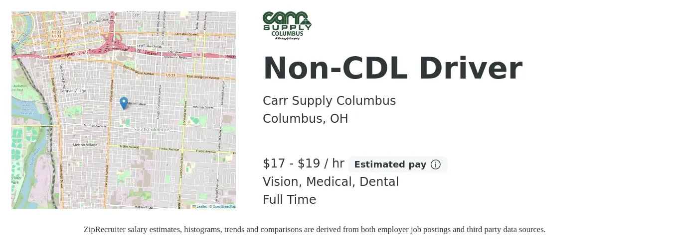 Carr Supply Columbus job posting for a Non-CDL Driver in Columbus, OH with a salary of $18 to $20 Hourly and benefits including medical, vision, dental, and life_insurance with a map of Columbus location.