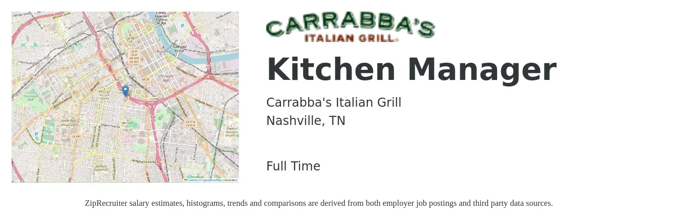 Carrabba's Italian Grill job posting for a Kitchen Manager in Nashville, TN with a salary of $37,700 to $60,400 Yearly with a map of Nashville location.
