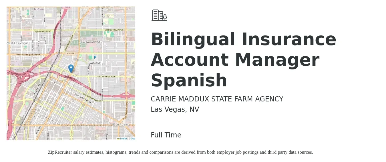 CARRIE MADDUX STATE FARM AGENCY job posting for a Bilingual Insurance Account Manager Spanish in Las Vegas, NV with a salary of $35,900 to $59,300 Yearly with a map of Las Vegas location.
