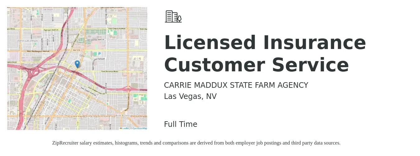 CARRIE MADDUX STATE FARM AGENCY job posting for a Licensed Insurance Customer Service in Las Vegas, NV with a salary of $35,900 to $49,400 Yearly with a map of Las Vegas location.
