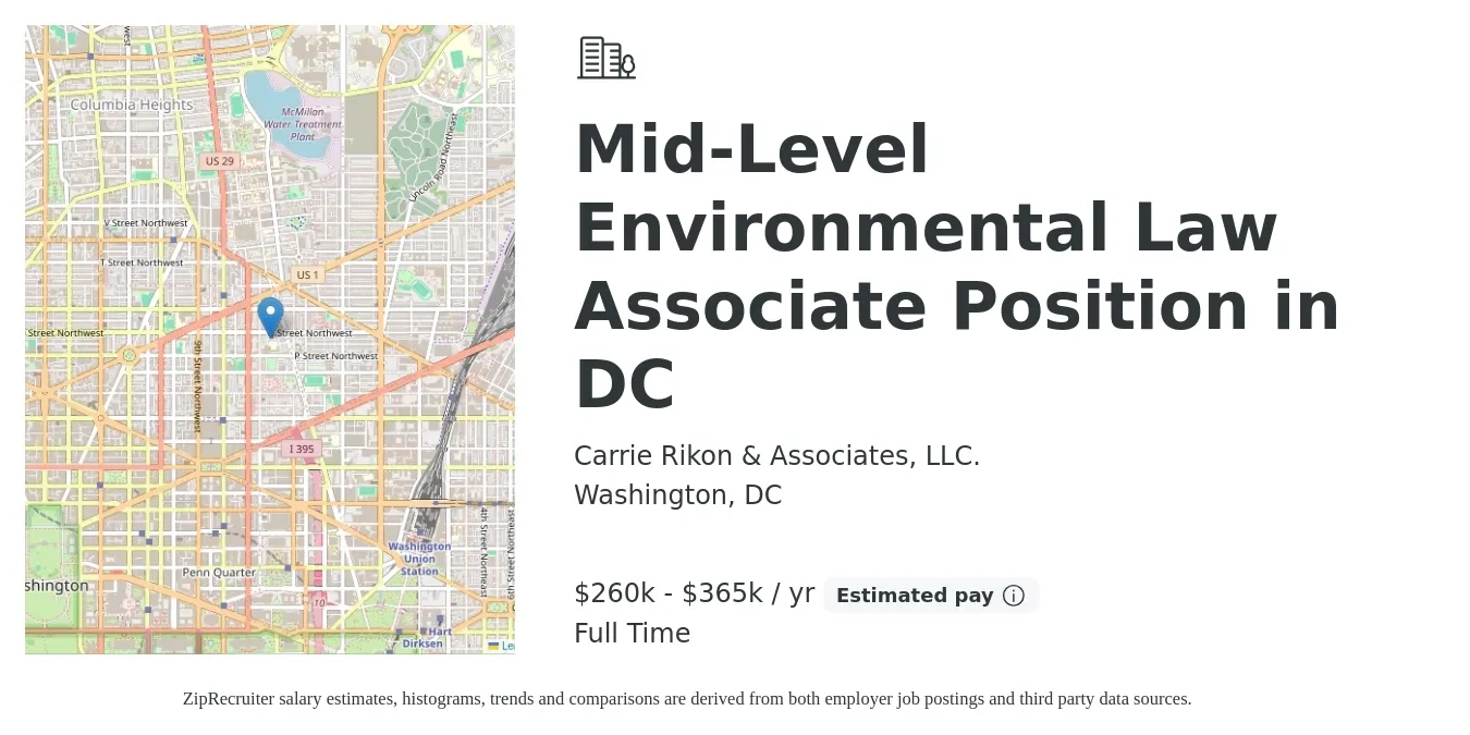 Carrie Rikon & Associates, LLC. job posting for a Mid-Level Environmental Law Associate Position in DC in Washington, DC with a salary of $260,000 to $365,000 Yearly with a map of Washington location.
