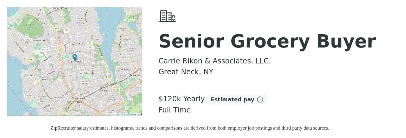 Carrie Rikon & Associates, LLC. job posting for a Senior Grocery Buyer in Great Neck, NY with a salary of $120,000 Yearly with a map of Great Neck location.