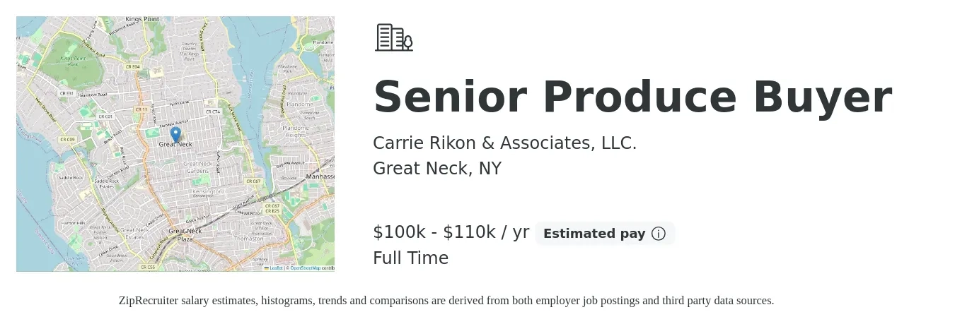 Carrie Rikon & Associates, LLC. job posting for a Senior Produce Buyer in Great Neck, NY with a salary of $110,000 to $120,000 Yearly with a map of Great Neck location.