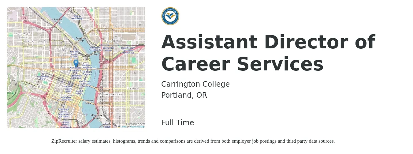 Carrington College job posting for a Assistant Director of Career Services in Portland, OR with a salary of $47,200 to $94,900 Yearly with a map of Portland location.