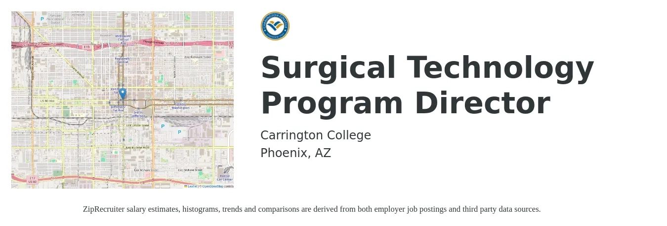 Carrington College job posting for a Surgical Technology Program Director in Phoenix, AZ with a salary of $121,600 to $153,400 Yearly with a map of Phoenix location.