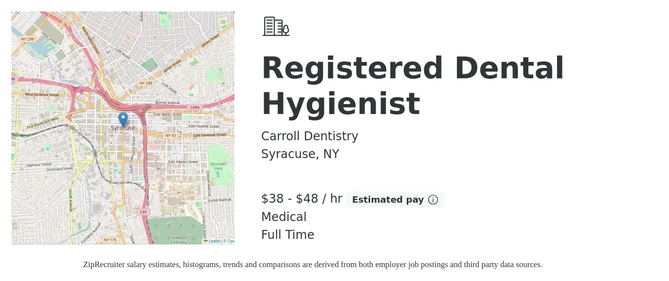 Carroll Dentistry job posting for a Registered Dental Hygienist in Syracuse, NY with a salary of $40 to $50 Hourly and benefits including medical, pto, and retirement with a map of Syracuse location.