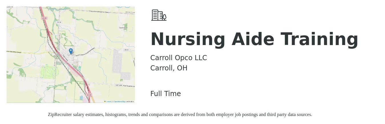Carroll Opco LLC job posting for a Nursing Aide Training in Carroll, OH with a salary of $14 to $18 Hourly with a map of Carroll location.