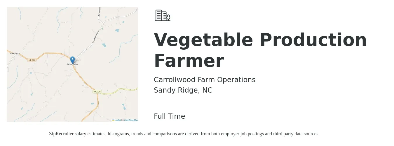 Carrollwood Farm Operations job posting for a Vegetable Production Farmer in Sandy Ridge, NC with a salary of $51,400 to $73,900 Yearly with a map of Sandy Ridge location.