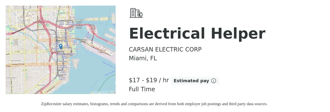 CARSAN ELECTRIC CORP job posting for a Electrical Helper in Miami, FL with a salary of $18 to $20 Hourly with a map of Miami location.
