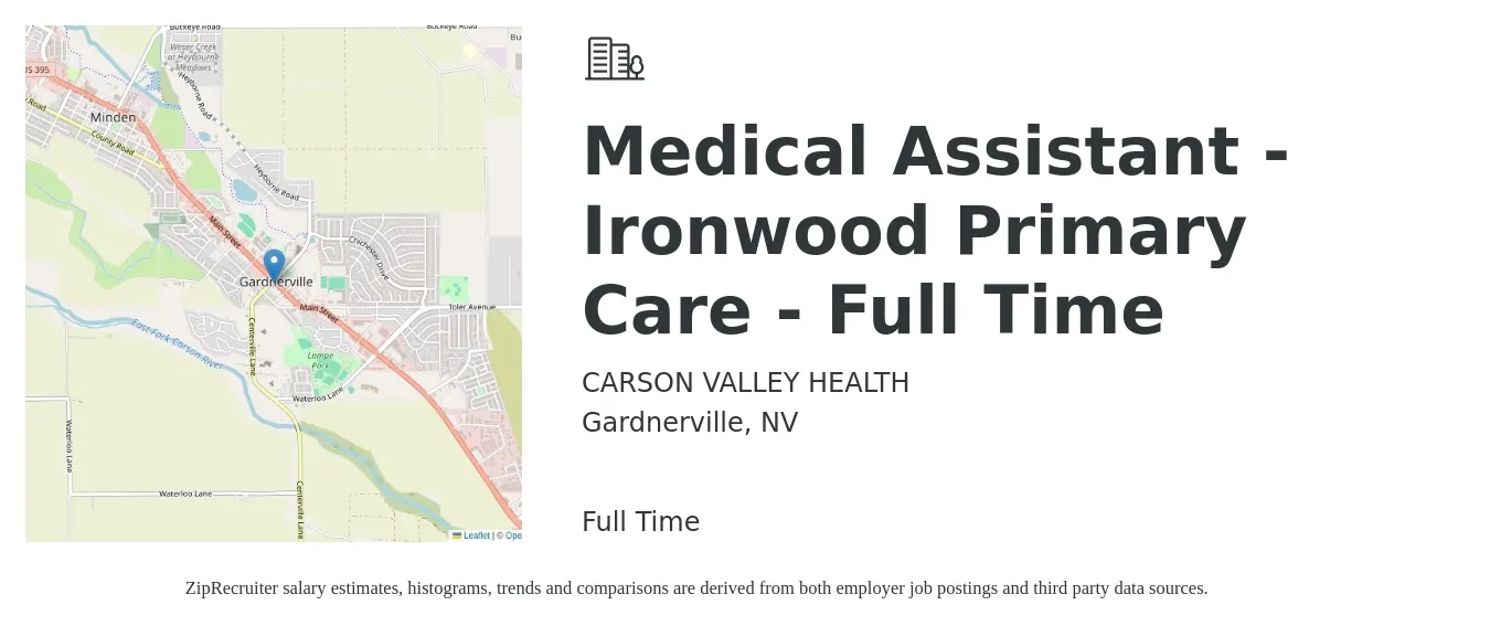 CARSON VALLEY HEALTH job posting for a Medical Assistant - Ironwood Primary Care - Full Time in Gardnerville, NV with a salary of $18 to $23 Hourly with a map of Gardnerville location.