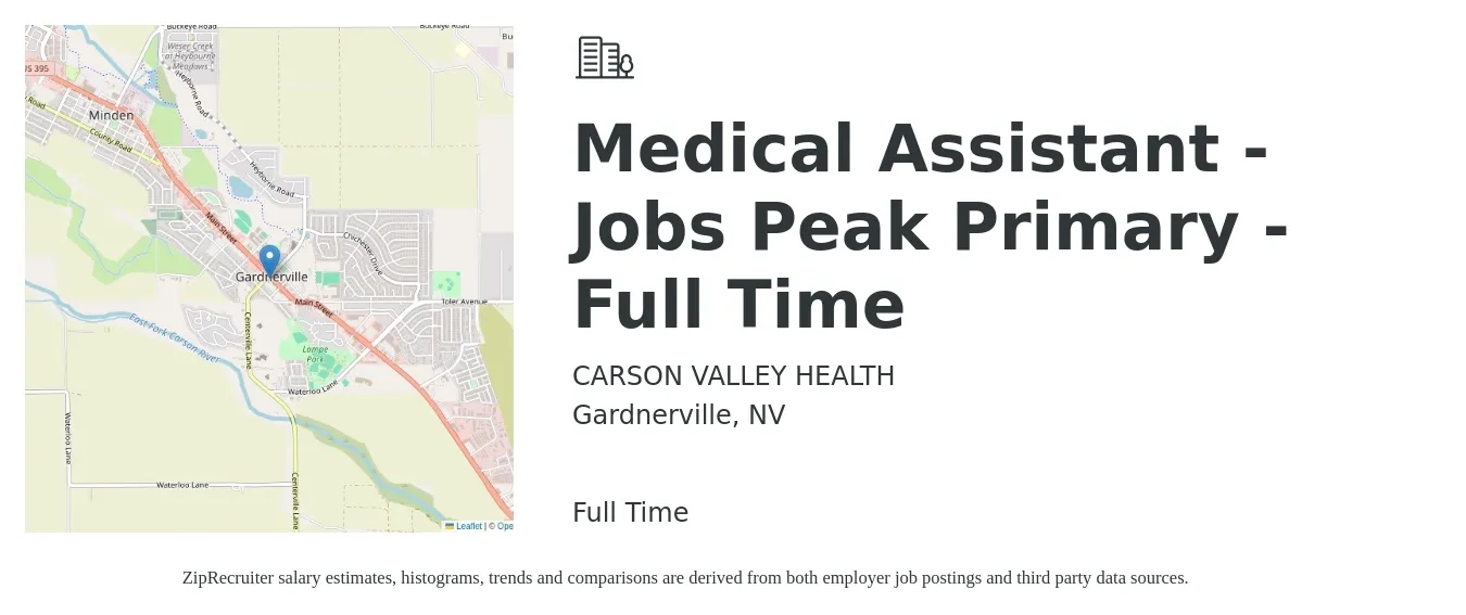 CARSON VALLEY HEALTH job posting for a Medical Assistant - Jobs Peak Primary - Full Time in Gardnerville, NV with a salary of $18 to $23 Hourly with a map of Gardnerville location.