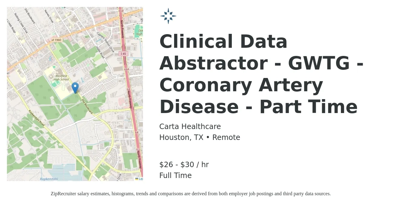 Carta Healthcare job posting for a Clinical Data Abstractor - GWTG - Coronary Artery Disease - Part Time in Houston, TX with a salary of $28 to $32 Hourly with a map of Houston location.